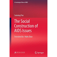 The Social Construction of AIDS Issues [Hardcover]