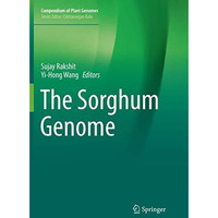 The Sorghum Genome [Paperback]