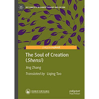 The Soul of Creation (Shensi) [Hardcover]