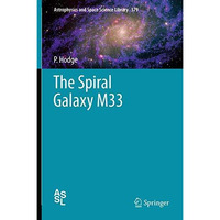 The Spiral Galaxy M33 [Hardcover]