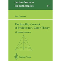 The Stability Concept of Evolutionary Game Theory: A Dynamic Approach [Paperback]