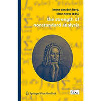 The Strength of Nonstandard Analysis [Paperback]