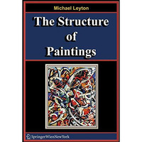 The Structure of Paintings [Paperback]