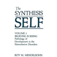 The Synthesis of Self [Hardcover]