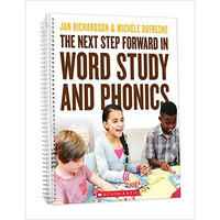 The The Next Step Forward in Word Study and Phonics [Paperback]