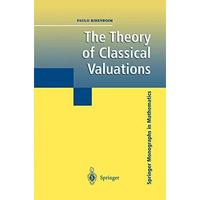 The Theory of Classical Valuations [Hardcover]