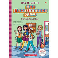 The Truth About Stacey (The Baby-Sitters Club #3) [Paperback]