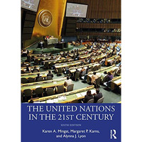 The United Nations in the 21st Century [Paperback]