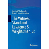 The Witness Stand and Lawrence S. Wrightsman, Jr. [Hardcover]