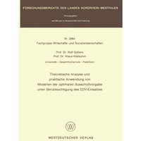 Theoretische Analyse und praktische Anwendung von Modellen der optimalen Ausschu [Paperback]