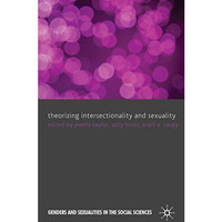 Theorizing Intersectionality and Sexuality [Hardcover]