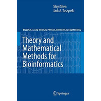 Theory and Mathematical Methods in Bioinformatics [Paperback]