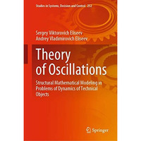 Theory of Oscillations: Structural Mathematical Modeling in Problems of Dynamics [Hardcover]