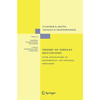 Theory of Sobolev Multipliers: With Applications to Differential and Integral Op [Hardcover]