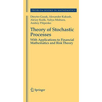 Theory of Stochastic Processes: With Applications to Financial Mathematics and R [Paperback]