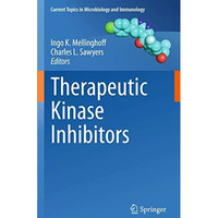 Therapeutic Kinase Inhibitors [Hardcover]