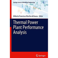 Thermal Power Plant Performance Analysis [Hardcover]