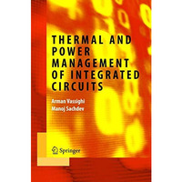 Thermal and Power Management of Integrated Circuits [Hardcover]