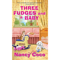 Three Fudges and a Baby [Paperback]