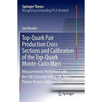 Top-Quark Pair Production Cross Sections and Calibration of the Top-Quark Monte- [Paperback]