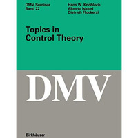 Topics in Control Theory [Paperback]