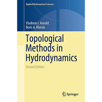 Topological Methods in Hydrodynamics [Hardcover]