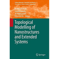 Topological Modelling of Nanostructures and Extended Systems [Hardcover]