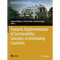 Towards Implementation of Sustainability Concepts in Developing Countries [Paperback]