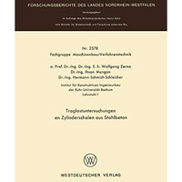 Traglastuntersuchungen an Zylinderschalen aus Stahlbeton [Paperback]