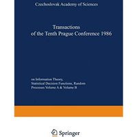 Transactions of the Tenth Prague Conference on Information Theory, Statistical D [Paperback]