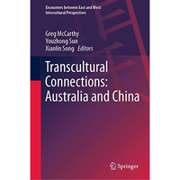 Transcultural Connections: Australia and China [Hardcover]