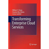 Transforming Enterprise Cloud Services [Paperback]