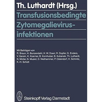 Transfusionsbedingte Zytomegalievirusinfektionen [Paperback]