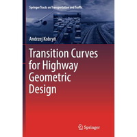 Transition Curves for Highway Geometric Design [Paperback]