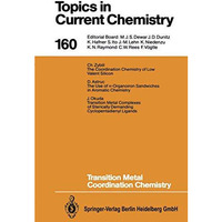 Transition Metal Coordination Chemistry [Paperback]