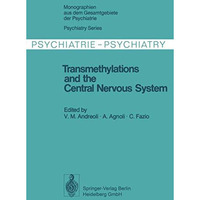 Transmethylations and the Central Nervous System [Paperback]