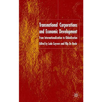 Transnational Corporations and Economic Development: From Internationalisation t [Hardcover]