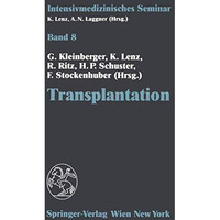 Transplantation: (13. Wiener Intensivmedizinische Tage, 2.4. Februar 1995) [Paperback]