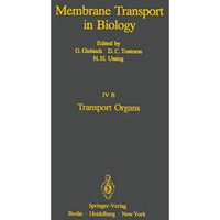 Transport Organs: Parts A and B [Paperback]