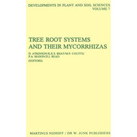 Tree Root Systems and Their Mycorrhizas [Paperback]