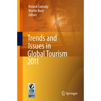 Trends and Issues in Global Tourism 2011 [Paperback]