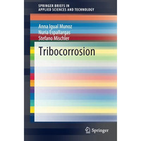 Tribocorrosion [Paperback]