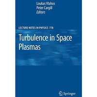 Turbulence in Space Plasmas [Paperback]