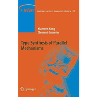 Type Synthesis of Parallel Mechanisms [Paperback]