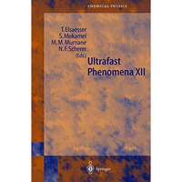 Ultrafast Phenomena XII: Proceedings of the 12th International Conference, Charl [Paperback]