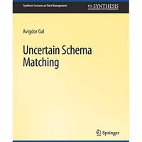 Uncertain Schema Matching [Paperback]