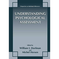 Understanding Psychological Assessment [Hardcover]