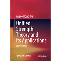 Unified Strength Theory and Its Applications [Paperback]