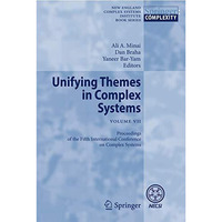 Unifying Themes in Complex Systems VII: Proceedings of the Seventh International [Paperback]