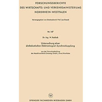 Untersuchung einer drehelastischen Elektromagnet-Synchronkupplung: aus der versu [Paperback]